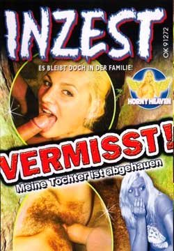 Inzest Vermisst - Meine Tochter ist abgehaue | Инцест - Моя дочь пропала (2009) DVDRip