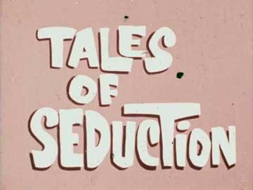 Tales Of Seduction | Истории о Соблазнениях (1971) WEB-DL