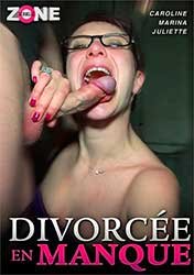 Divorcee en manque | Озабоченные Разведёнки (2020) HD 720p