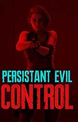 Persistant Evil - Control | Постоянное Зло - Контроль (2021) HD 720p