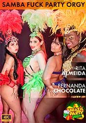 Samba Fuck Party: Rita Almeida And Fernanda Chocolate | Самба Трах Вечеринка: Рита Алмейда и Фернанда Шоколад (2022) HD 720p