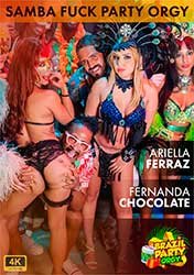 Samba Fuck Party: Ariella Ferraz And Fernanda Chocolate | Самба Трах Вечеринка: Ариэлла Ферраз и Фернанда Шоколад (2022) HD 720p