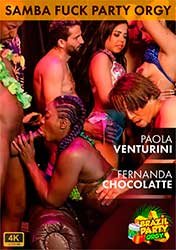 Samba Fuck Party: Paola Venturini And Fernanda Chocolatte | Самба Трах Вечеринка: Паола Вентурини и Фернанда Шоколад (2022) HD 720p