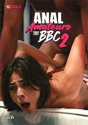 Anal Amateurs Try BBC 2 | Анальные Любительницы Пробуют Большой Чёрный Член 2 (2023) HD 1080p